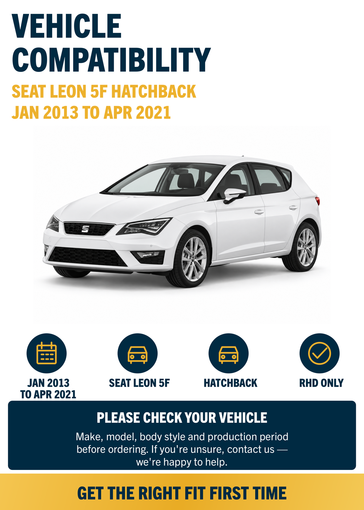 SEAT Leon 5F Hatchback Jan 2013 to Apr 2021 compatibility