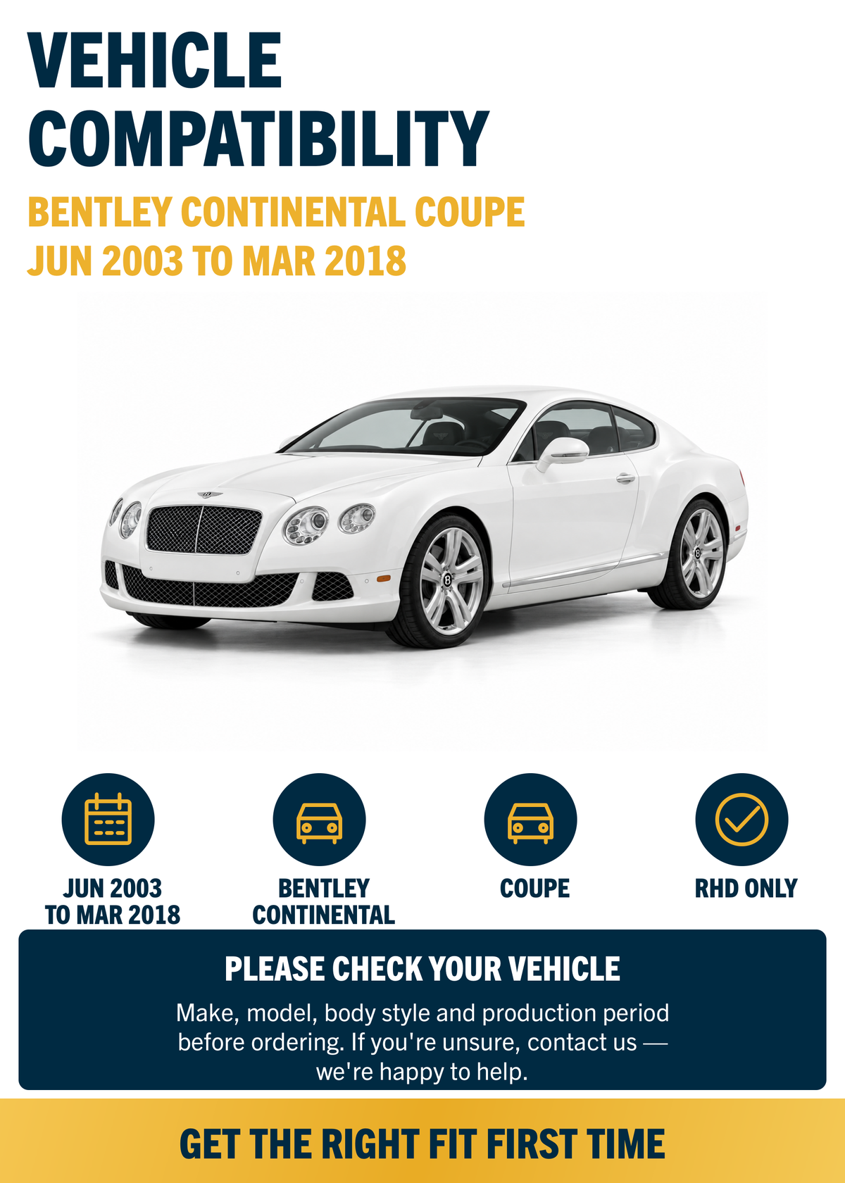 Bentley Continental Coupe Jun 2003 to Mar 2018 compatibility