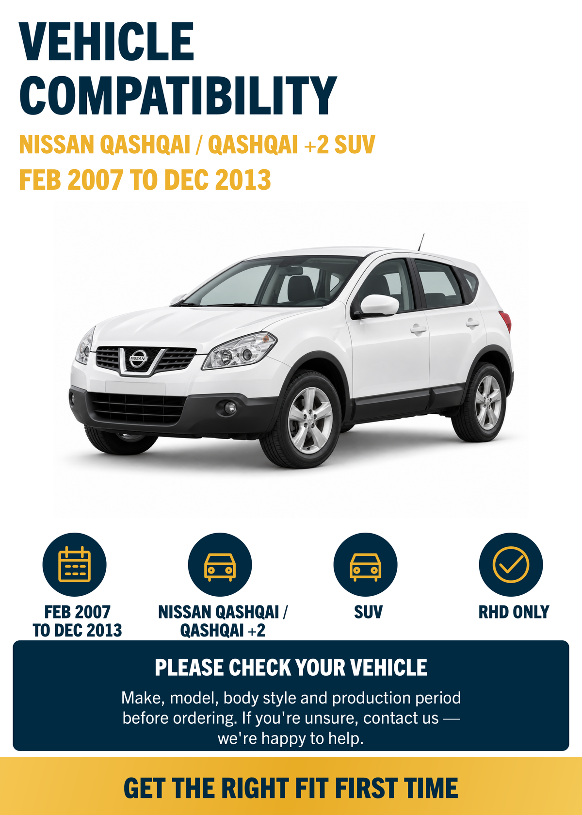 Nissan Qashqai / Qashqai +2 SUV Feb 2007 to Dec 2013 compatibility