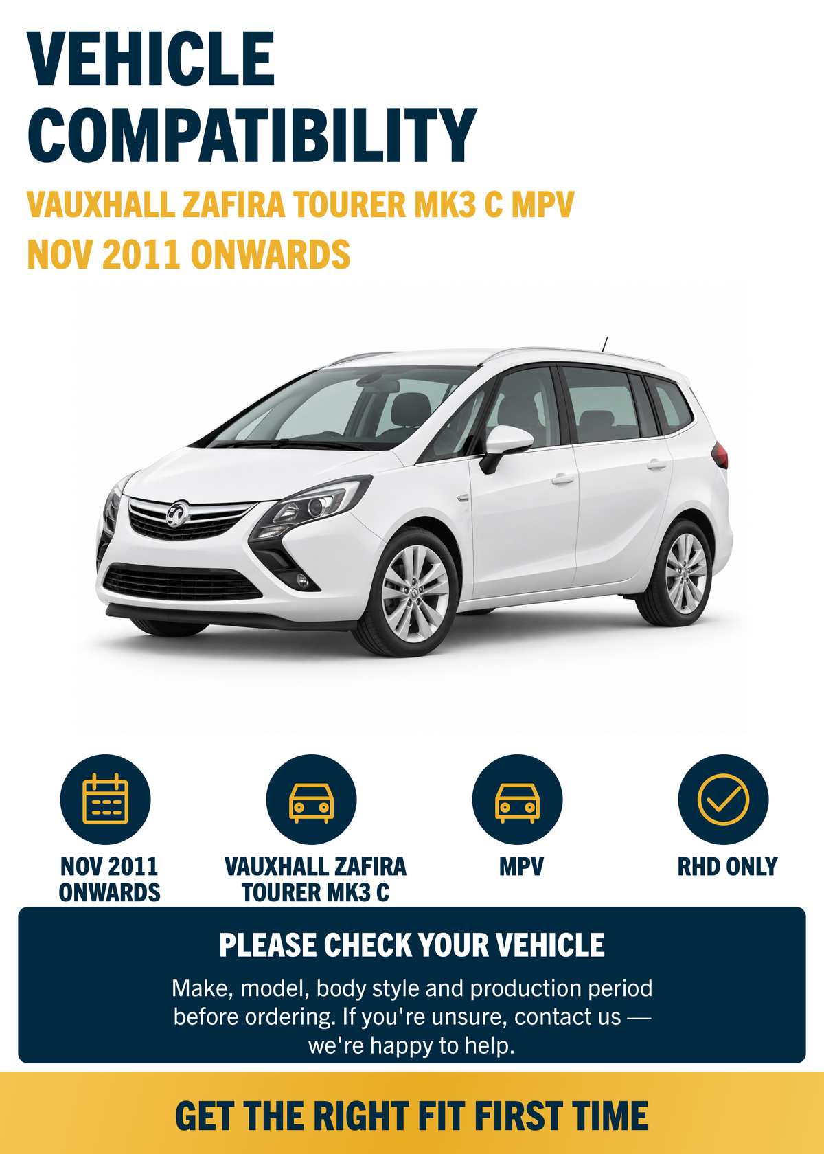Vauxhall Zafira Tourer MK3 C MPV Nov 2011 onwards compatibility